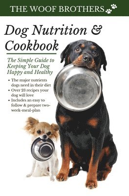 bokomslag Dog Nutrition and Cookbook