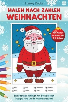 Funkey Books - Malen nach Zahlen Weihnachten für Kinder im Alter von 4 bis 8 Jahren, Häftad