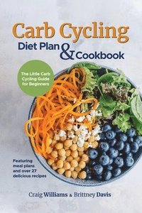 bokomslag Carb Cycling Diet Plan & Cookbook