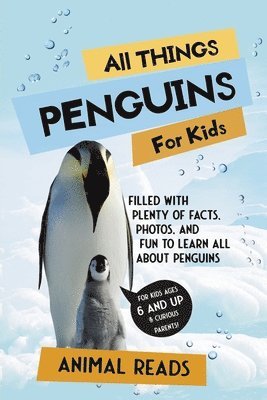 bokomslag All Things Penguins For Kids