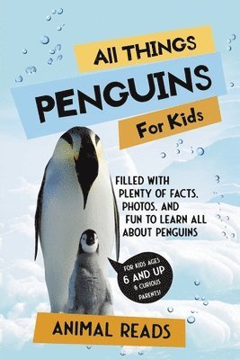 All Things Penguins For Kids 1