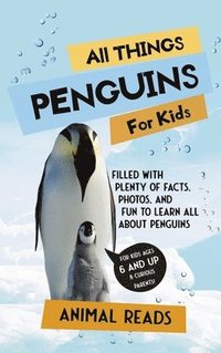 bokomslag All Things Penguins For Kids