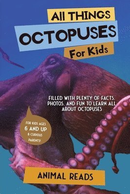 bokomslag All Things Octopuses For Kids