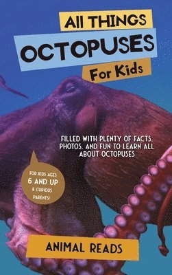All Things Octopuses For Kids