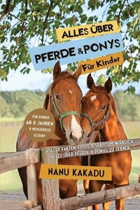 bokomslag Alles ber Pferde und Ponys fr Kinder