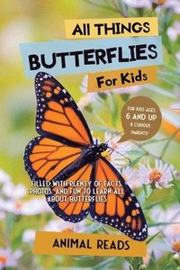 bokomslag All Things Butterflies For Kids