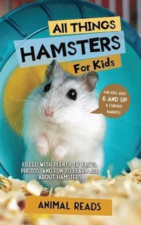 bokomslag All Things Hamsters For Kids