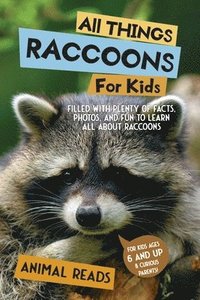 bokomslag All Things Raccoons For Kids