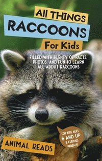 bokomslag All Things Raccoons For Kids