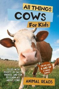 bokomslag All Things Cows For Kids