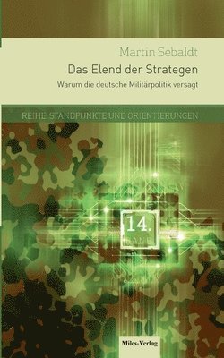 Martin Sebaldt - Elend der Strategen, Häftad