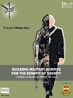 bokomslag Building Military Science for the Benefit of Society