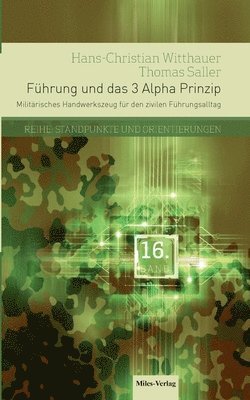 Hans-Christian Witthauer, Thomas Saller - Führung und das 3 Alpha Prinzip, Häftad