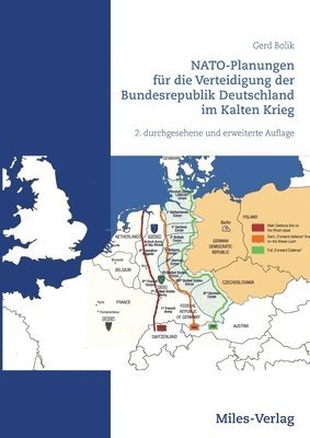 NATO-Planungen fur die Verteidigung der Bundesrepublik Deutschland im Kalten Krieg 1