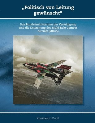 Konstantin Knoll - 'Politisch von Leitung gewünscht', Häftad