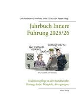 Uwe Hartmann, Reinhold Janke, Claus Von Rosen - Jahrbuch Innere Führung 2025/26:  Traditionspflege in der Bundeswehr., Häftad