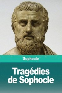 bokomslag Tragdies de Sophocle