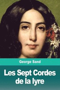 bokomslag Les Sept Cordes de la lyre