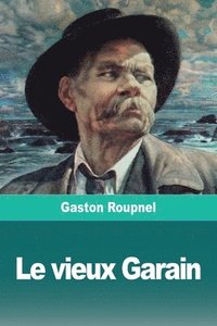 bokomslag Le vieux Garain