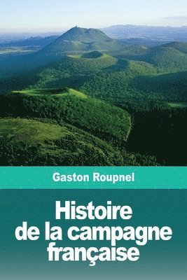 bokomslag Histoire de la campagne française