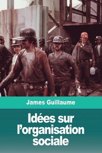 bokomslag Idées sur l'organisation sociale