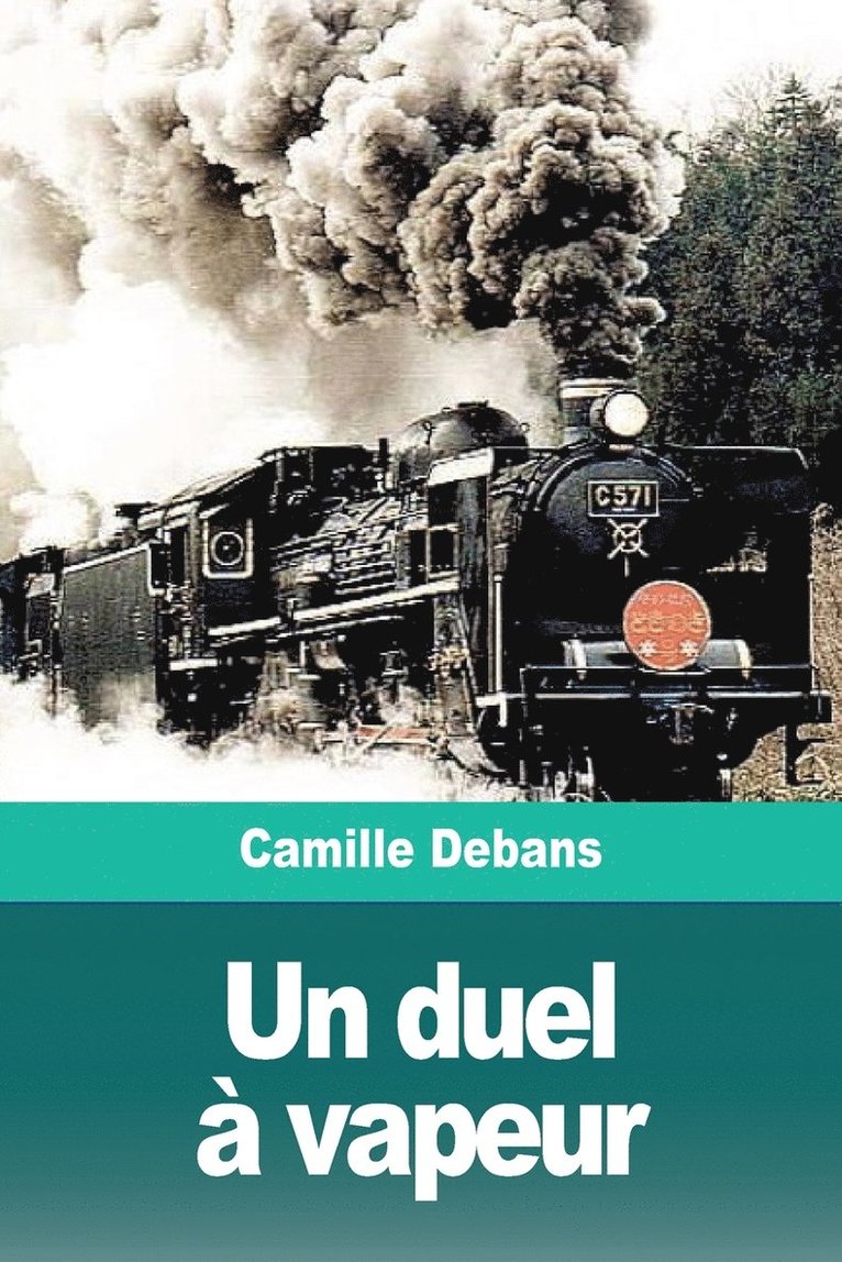 Camille Debans - duel à vapeur, Häftad