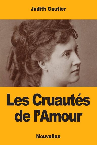 bokomslag Les Cruautes de l'Amour