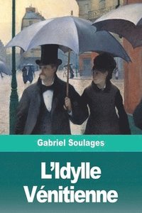 bokomslag L'Idylle Vénitienne