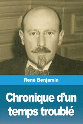 bokomslag Chronique d'un temps troublé