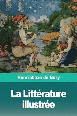 bokomslag La Littrature illustre