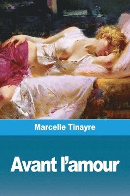 Avant l'amour 1