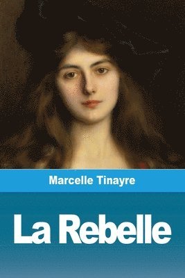 La Rebelle 1