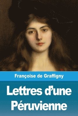 bokomslag Lettres d'une Péruvienne