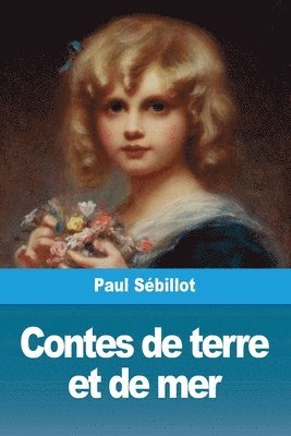 Contes de terre et de mer 1