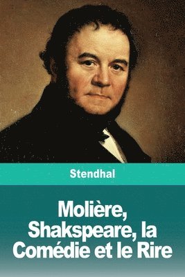 bokomslag Moliere, Shakspeare, la Comedie et le Rire