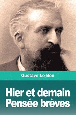 bokomslag Hier et demain, Pensée brèves