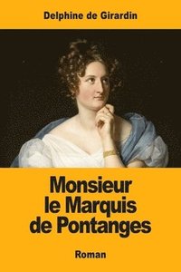 bokomslag Monsieur le Marquis de Pontanges