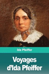 bokomslag Voyages d'Ida Pfeiffer