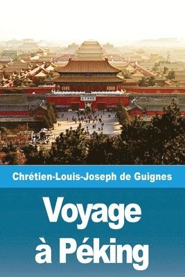 bokomslag Voyage à Péking