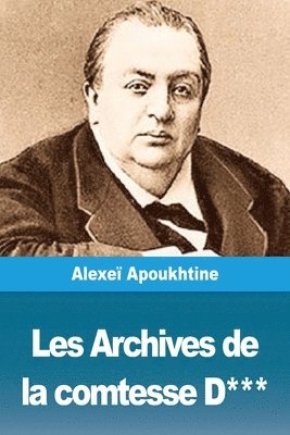 bokomslag Les Archives de la comtesse D***