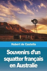 bokomslag Souvenirs d'un squatter français en Australie