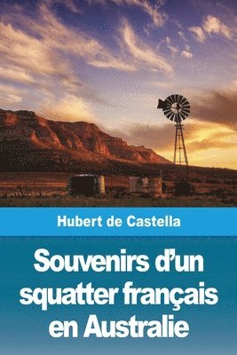 bokomslag Souvenirs d'un squatter français en Australie
