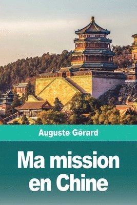 Ma mission en Chine 1