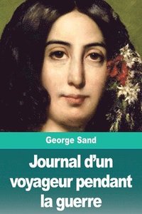 bokomslag Journal d'un voyageur pendant la guerre