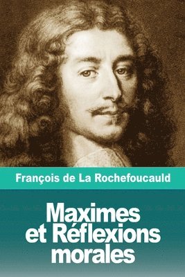 bokomslag Maximes et Réflexions morales