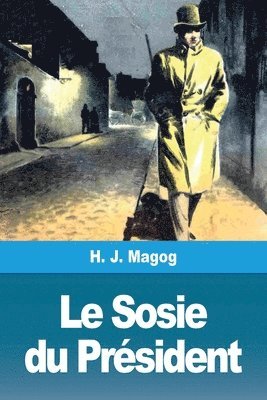 H J Magog - Sosie du Président, Häftad