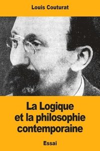 bokomslag Logique et la philosophie contemporaine