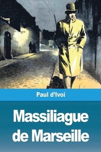 bokomslag Massiliague de Marseille
