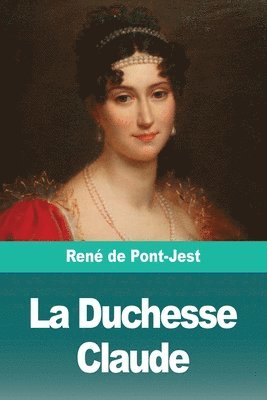 Duchesse Claude