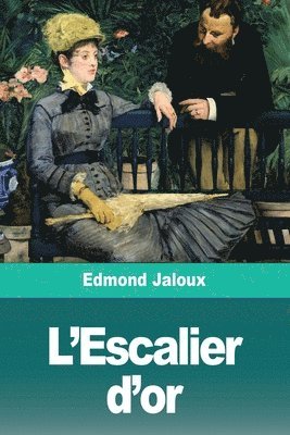 L'Escalier d'or 1